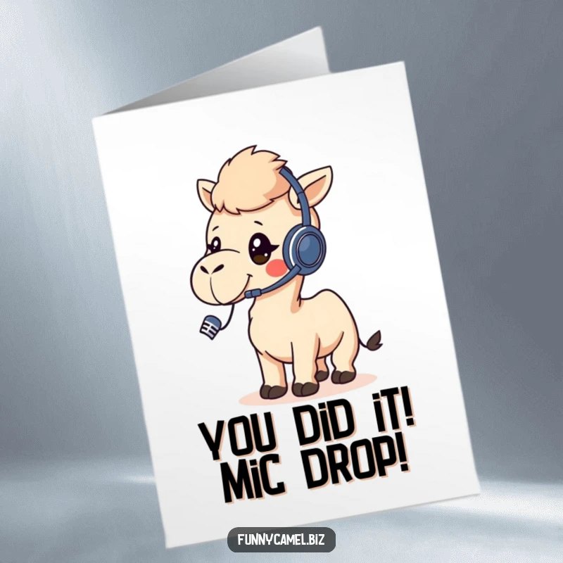 Funny Free Printable Congrats Card: Kawaii camel in headset, delivering good news with a smile, ready to celebrate.