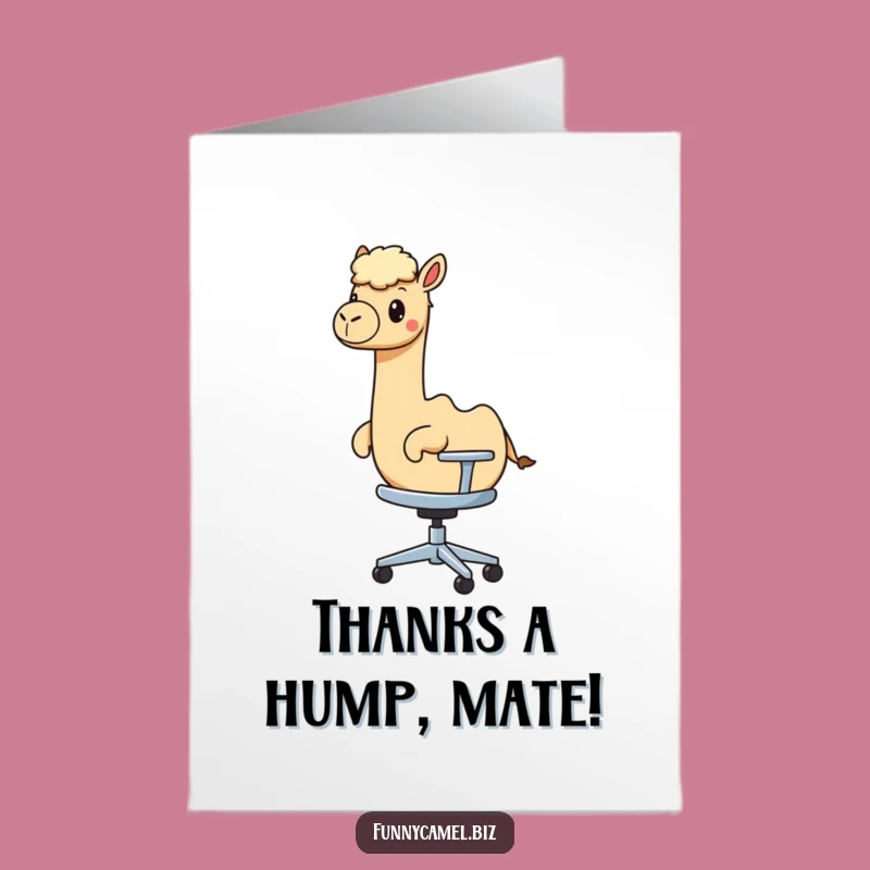 Free Printable Camel Chair Thank You Card: Rolling Thanks for Your Help